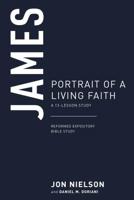 James: Portrait of a Living Faith 1629956767 Book Cover