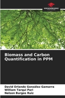 Biomass and Carbon Quantification in PPM B0CK9T5FZS Book Cover
