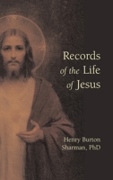 Records of the Life of Jesus- 1933993545 Book Cover