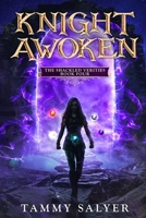 Knight Awoken: The Shackled Verities (Book Four) 1954113080 Book Cover