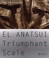 El Anatsui: Triumphant Scale 3791358251 Book Cover
