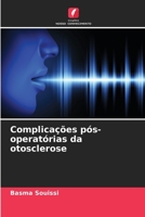 Complicações pós-operatórias da otosclerose 6206135373 Book Cover