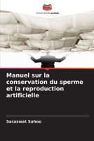 Manuel sur la conservation du sperme et la reproduction artificielle (French Edition) 6209400485 Book Cover