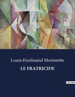 Le Fratricide B0CKWYJQ8Y Book Cover