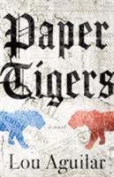 Paper Tigers 1947309552 Book Cover