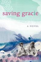 Saving Gracie 0985888709 Book Cover