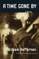 A Time Gone By : A Novel 1888451742 Book Cover