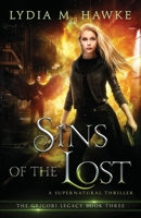 Sins of the Lost: A Supernatural Thriller 1999498054 Book Cover