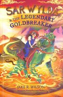 Sar Wylda and the Legendary Goldbreaker 1916790062 Book Cover