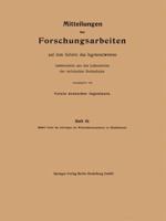 Mitteilungen Uber Forschungsarbeiten Auf Dem Gebiete Des Ingenieurwesens: Insbesondere Aus Den Laboratorien Der Technischen Hochschulen 3662017172 Book Cover