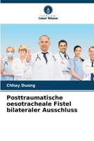 Posttraumatische oesotracheale Fistel bilateraler Ausschluss 6206231631 Book Cover