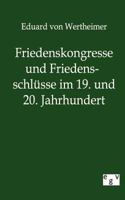 Friedenskongresse Und Friedensschl Sse Im 19. Und 20. Jahrhundert 1246317400 Book Cover