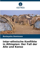 Inter-ethnische Konflikte in Äthiopien: Der Fall der Alle und Konso (German Edition) 6206923878 Book Cover