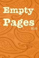 Empty Pages: 310 0999829122 Book Cover