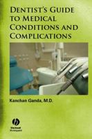 Dentist's Guide to Medical Conditions and Complications 0813809266 Book Cover