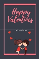 Happy Valentines Day Notebook. - write down everything about your relationship.: Valentine's day gift 1659505917 Book Cover