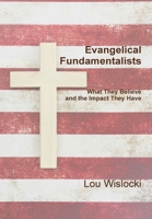 Evangelical Fundamentalists 035999069X Book Cover