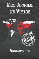 Mon Journal de Voyage Angleterre: 6x9 Carnet de voyage I Journal de voyage avec instructions, Checklists et Bucketlists, cadeau parfait pour votre s�jour � Angleterre et pour chaque voyageur. 1673955576 Book Cover