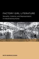 Factory Girl Literature 0520289765 Book Cover