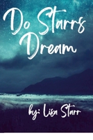 Do Starrs Dream 1794820418 Book Cover