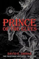 Prince of the Elves (The Frontmire Histories) 1419696025 Book Cover