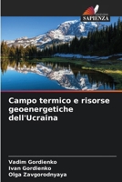 Campo termico e risorse geoenergetiche dell'Ucraina (Italian Edition) 6208373735 Book Cover
