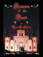 Season of the Dead 1410741850 Book Cover