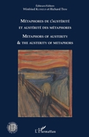 Métaphores de l'austérité et austérité des métaphores: Metaphors of austerity & the austerity of metaphors (Histoire, Textes, Sociétés) (French Edition) 234313801X Book Cover