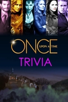 Once Upon a Time Trivia: Trivia Quiz Game Book B08LGD88PS Book Cover