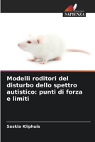 Modelli roditori del disturbo dello spettro autistico: punti di forza e limiti (Italian Edition) 6208600464 Book Cover