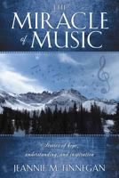 The Miracle of Music 1545631522 Book Cover