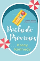 Poolside Promises 1958942162 Book Cover