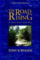 The Road Rising: One Year Journey 0974984108 Book Cover