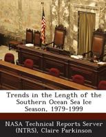 Trends in the Length of the Southern Ocean Sea Ice Season, 1979-1999 1287286623 Book Cover