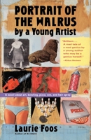 Portrait of the Walrus by a Young Artist 0156005433 Book Cover
