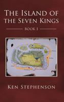 The Island of the Seven Kings 1468543709 Book Cover