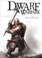 Dwarf Warfare 1472810538 Book Cover