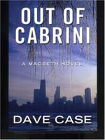 Out of Cabrini: A Macbeth Novel (Five Star Mystery Series) 1594143781 Book Cover