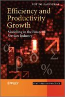 Efficiency and Productivity Growth: Modelling in the Financial Services Industry 111996752X Book Cover