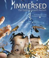 Immersed: Our Experience With Autism 0997224568 Book Cover