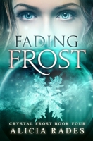 Fading Frost 194870465X Book Cover