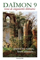 Daïmon 9 - Parmi les ruines, nos amours. . . (French Edition) B0CYNWXHM3 Book Cover