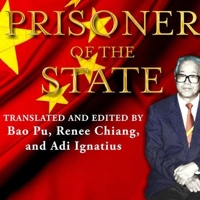 Prisoner of the State: The Secret Journal of Premier Zhao Ziyang B08XNVBS5X Book Cover