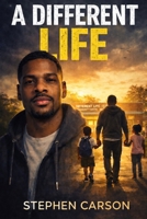 A Different Life B0GKG27PMQ Book Cover