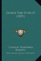 Down The O-Hi-O 1166995364 Book Cover