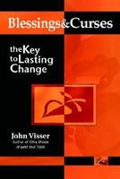 Blessings & Curses: The Key to Lasting Change 1553068912 Book Cover