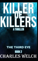 Killer of Killers: The Third Eye B09YW235YF Book Cover