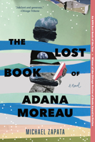 The Lost Book of Adana Moreau 1335010122 Book Cover