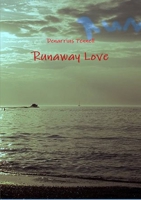 Runaway Love 1458333841 Book Cover