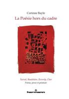 La poésie hors du cadre. Nerval, Baudelaire, Reverdy, Char: Poésie, prose et peinture (HR.HORS COLLEC.) (French Edition) 2705687955 Book Cover
